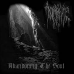 Necrite : Abandoning the Soul